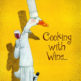 Cooking with Wine... by Will Bullas