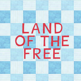 Land Of The Free by Linda Woods
