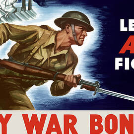 Let's All Fight Buy War Bonds by War Is Hell Store