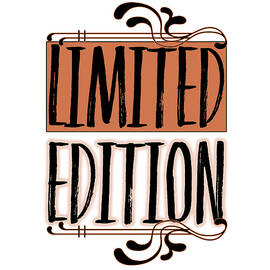 Limited Edition by Melanie Viola
