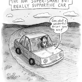 Really Supportive Car by Roz Chast