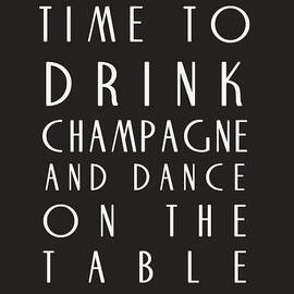 Time to Drink Champagne by Georgia Clare