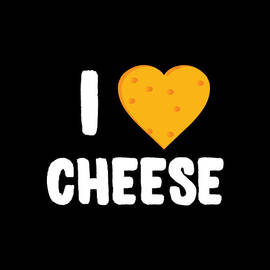 I Love Cheese by Flippin Sweet Gear