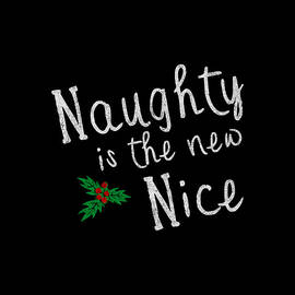 Naughty Is New Nice Vintage by Flippin Sweet Gear