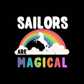 Sailors Are Magical by Flippin Sweet Gear
