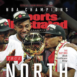 True North Toronto Raptors, 2019 Nba Champions Sports Illustrated Cover by Sports Illustrated
