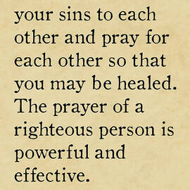 James 5 16- Inspirational Quotes Wall Art Collection by Mark Lawrence