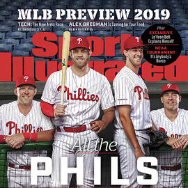 All The Phils 2019 Mlb Season Preview Sports Illustrated Cover by Sports Illustrated
