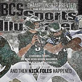 And Then Nick Foles Happened Sports Illustrated Cover by Sports Illustrated