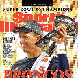 Broncos Super Bowl 50 Champions Sports Illustrated Cover by Sports Illustrated