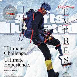 Capturing Everest Ultimate Challenge. Ultimate Experience. Sports Illustrated Cover by Sports Illustrated