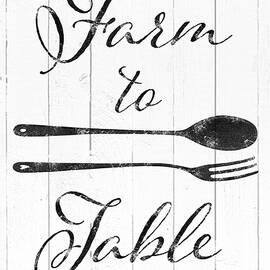 Farm To Table Sign by Unknown