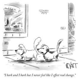 I Bark and I Bark by Christopher Weyant