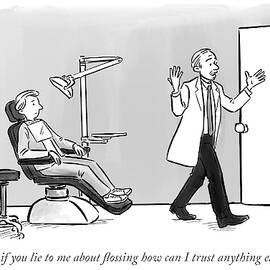 If you lie to me about flossing by Pia Guerra