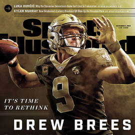Its Time To Rethink Drew Brees Please Stop Calling Him An Sports Illustrated Cover by Sports Illustrated