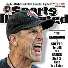 Jim Harbaugh Is Softer Sort Of And Saner Kind Of Than You Sports Illustrated Cover by Sports Illustrated