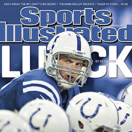 Luck Andrew Luck Of The Indianapolis Colts Sports Illustrated Cover by Sports Illustrated