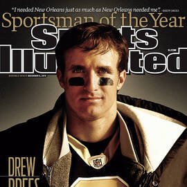 New Orleans Saints Qb Drew Brees, 2010 Sportsman Of The Year Sports Illustrated Cover by Sports Illustrated