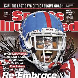 Ole Miss Re-embrace The Mayhem Sports Illustrated Cover by Sports Illustrated