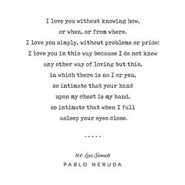Pablo Neruda Quote 01 - 100 Love Sonnets - Minimal, Sophisticated, Modern, Classy Typewriter Print by Studio Grafiikka