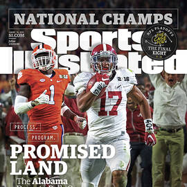 Process. Program. Promised Land. The Alabama Dynasty Rolls Sports Illustrated Cover by Sports Illustrated