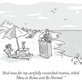 Relax And Be Normal by Farley Katz