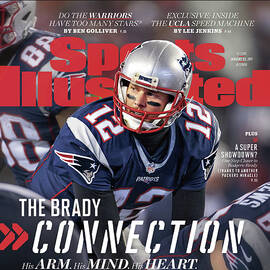 The Brady Connection His Arm. His Mind. His Heart. Sports Illustrated Cover by Sports Illustrated