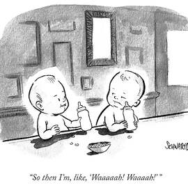 Waaaaah by Benjamin Schwartz