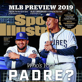 Whos Your Padre 2019 Mlb Season Preview Sports Illustrated Cover by Sports Illustrated