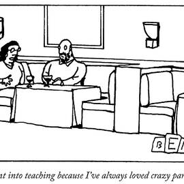 Why I Teach by Bruce Eric Kaplan