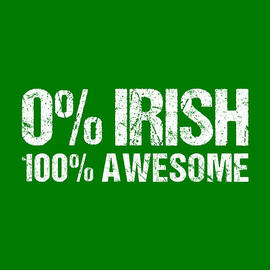 0 Irish 100 Awesome by Flippin Sweet Gear