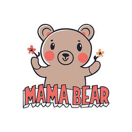 Mama Bear by Flippin Sweet Gear