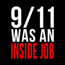 911 Was An Inside Job by Flippin Sweet Gear