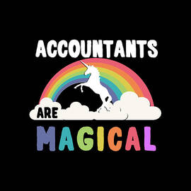 Accountants Are Magical by Flippin Sweet Gear