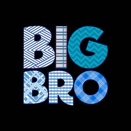 Big Bro Brother by Flippin Sweet Gear