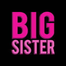 Big Sister by Flippin Sweet Gear