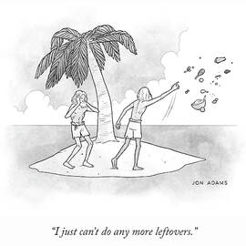 Can't Do Leftovers by Jon Adams