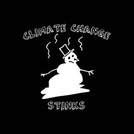 Climate Change Stinks by Flippin Sweet Gear