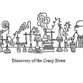 Discovery of the Crazy Straw by Jonathan Rosen