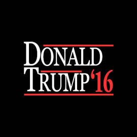 Donald Trump 2016 by Flippin Sweet Gear