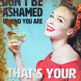 Don't Be. They're Not.  by Joe Schofield