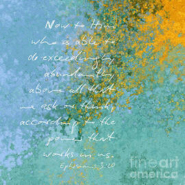 Ephesians 3 20. Exceedingly Abundant Power- Christian Art Inspiration Scripture Gift by Mark Lawrence