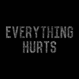 Everything Hurts Retro Workout by Flippin Sweet Gear