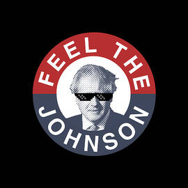 Feel the Boris Johnson - Conservative Party by Flippin Sweet Gear