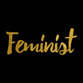 Feminist Gold Foil by Flippin Sweet Gear