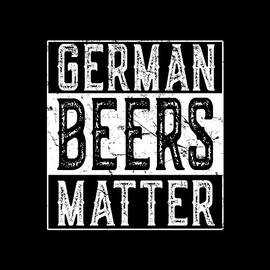 German Beers Matter by Flippin Sweet Gear