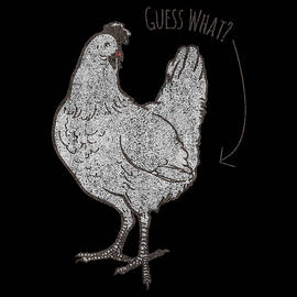 Guess What Chicken Butt Joke by Flippin Sweet Gear