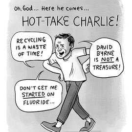 He Comes Hot Take Charlie by Emily Bernstein