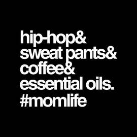 Hip Hop Sweat Pants Essential Oils Coffee Momlife by Flippin Sweet Gear