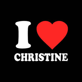 I Love Christine by Flippin Sweet Gear
